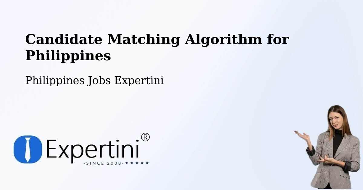 Candidate Matching Algorithm Overview – Pance - Philippines Jobs Expertini