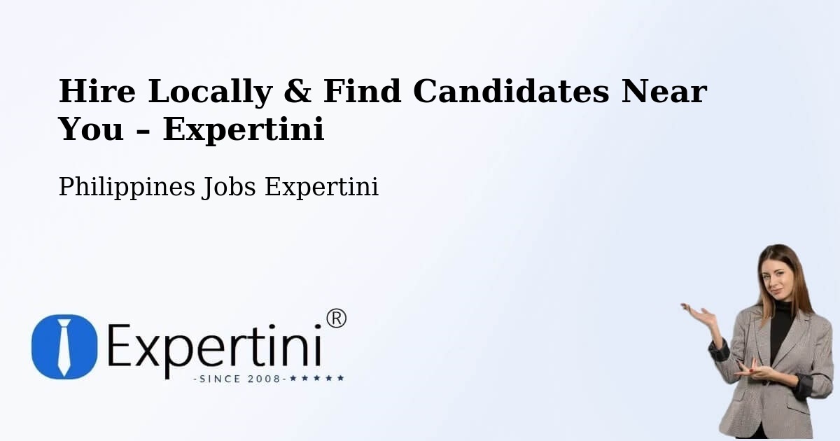 Hire Locally in Pance – Find Qualified Candidates Near You - Pance, Philippines Jobs Expertini
