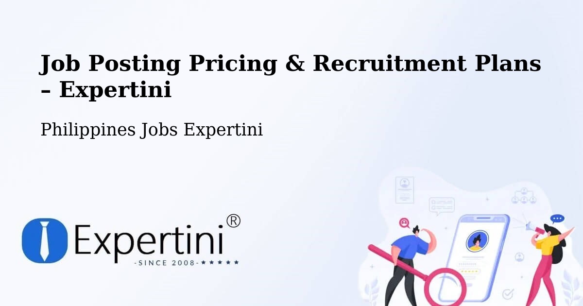 Job Posting Pricing & Recruitment Plans – Pance - Pance, Philippines Jobs Expertini