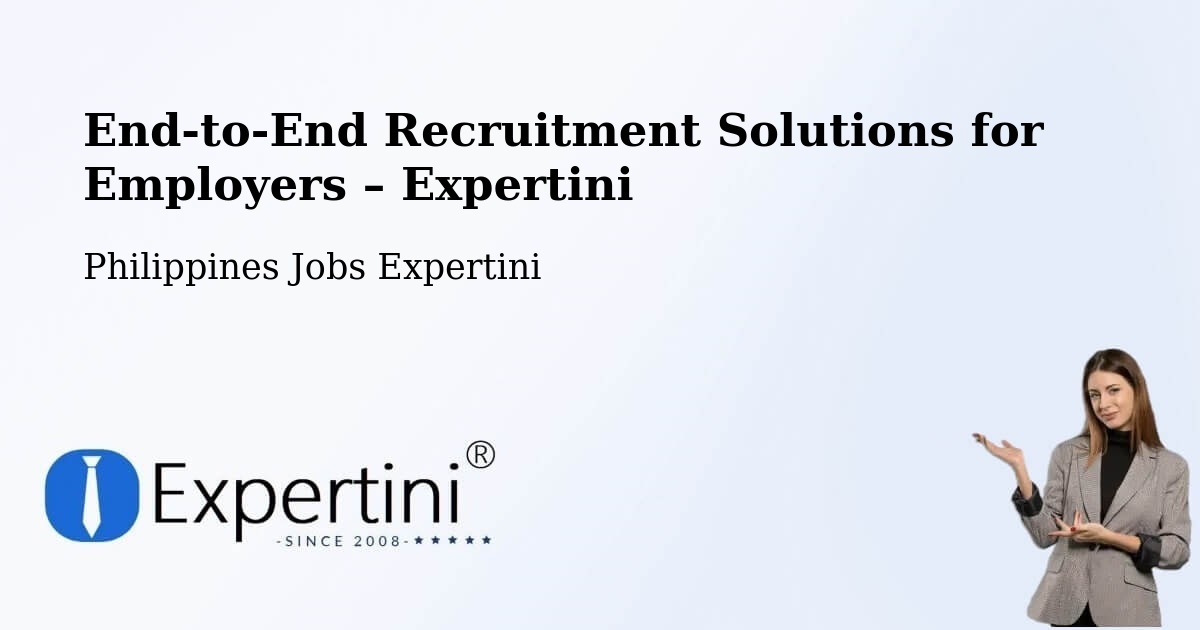 Recruitment Solutions for Employers – Pance - Pance, Philippines Jobs Expertini